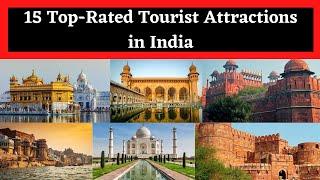 15 Top-Rated Tourists Attraction In India  A Expert Guide