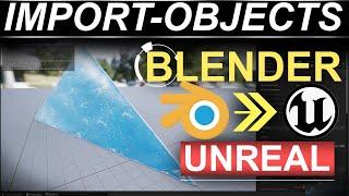 Import Objects From Blender to Unreal 5 2 MINUTES