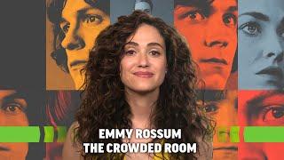 Emmy Rossum Interview The Crowded Room