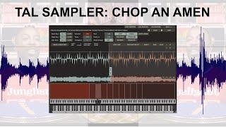 TAL-Sampler How to Chop Amen Breaks