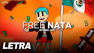 Free Nata  Natanael Cano  LETRA  LYRICS