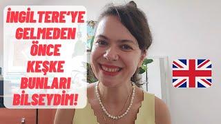 İngiltereye Gelmeden önce Bilseydim Dediğim 5 Şey  İngilterede Yaşam