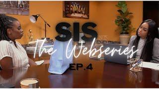 Sis The Webseries Season 1 Episode 4 New Job