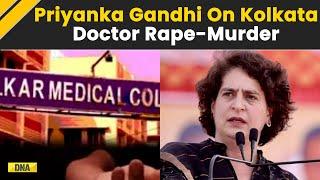 Kolkata Doctor Murder Priyanka Gandhi Reacts On Kolkata Doctor Rape Murder