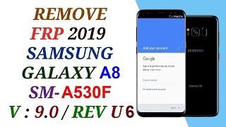 Remove Bypass google Account FRP Galaxy A8 Binary U6 latest security 2019