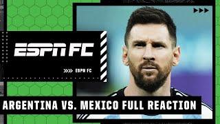 FULL REACTION Lionel Messi’s goal changed everything for Argentina vs. Mexico  ESPN FC