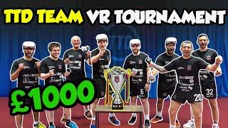 TTD Team Virtual Reality Table Tennis Tournament  ELEVEN  WINNER GETS £1000