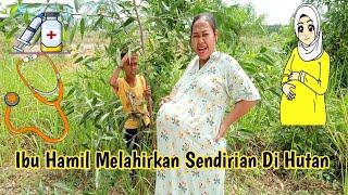 IBU HAMIL MELAHIRKAN SENDIRIAN DI HUTAN  DRAMA PARODI MELAHIRKAN  MARCHEL AND FAMILY