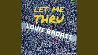 Let Me Thru G-Mix feat. Level Tweeday & Tyriek