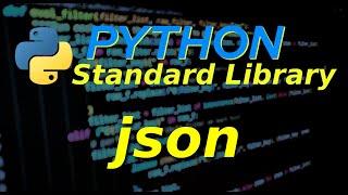 Python Standard Library JSON