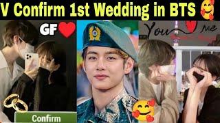 BTS V Confirm 1st Marriage in BTS  BTS V Wedding Soon  Kim Taehyung Marriage  #bts #kpop #btsv