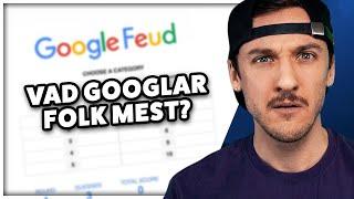 Detta Googlar Folk Mest i Hemlighet  GoogleFeud