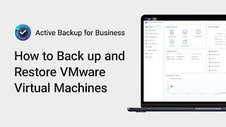 How to Back up and Restore VMware Virtual Machines Using Active Backup for Business  Synology