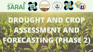 Drought and Crop Assessment and Forecasting