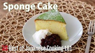 Sponge Cake Recipe  Best of Japanese Cooking 101