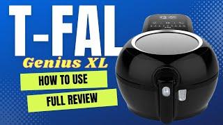 Everything You Need To Know About T-fal ActiFry Genius XL Air Fryer - Healthy Cooking Review