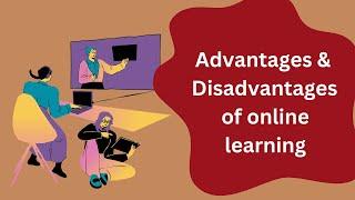 Advantages and Disadvantages of online learning #onlinelearning