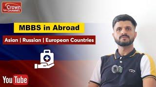 MBBS in Abroad  Best countries for MBBS  Best consultant for MBBS in Europe  Crown Immigration