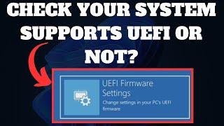How to Check If Legacy or UEFI Bios is Supported  Easy Guide