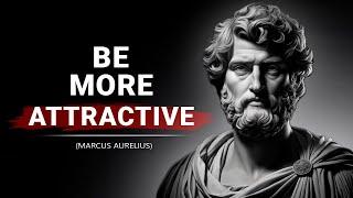 HOW TO BE ATTRACTIVE IN SILENCE - STOICISM