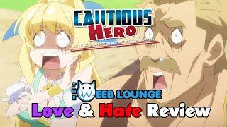 Cautious Hero The Hero Is Overpowered but Overly Cautious - Love  Hate Review - Annoying Hero