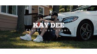 Kay Dee - Chacun Son Chemin