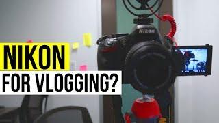 Use NIKON As A VLOGGING Camera? D5200D5300D5500 VLOG Setup