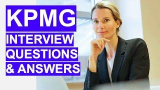 KPMG Interview Questions & Answers How to PASS a KPMG interview