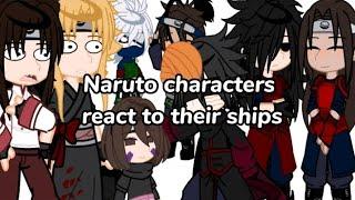 Naruto characters react to their ships...️MY AU️ •Naruto Gacha club• Part 1 Cringe