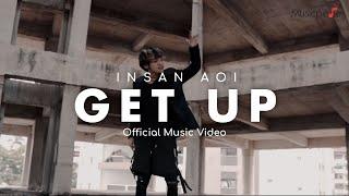 Insan Aoi - Get Up Official Music Video