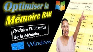 OPTIMISER LA MEMOIRE RAM  REDUIRE LUTILISATION DE LA MEMOIRE RAM DANS WINDOWS 1011