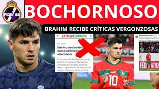  BRAHIM HASTA LAS NARICES DE LAS CRÍTICAS EL REAL MADRID SE PONE FIRME Y EL JUGADOR ES IMPORTANTE