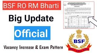 BSF RO RM Bharti 2023  Official Big Update  Vacancy Increase हो गई  Exam Pattern  Official