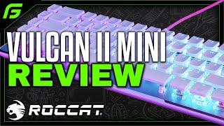 Vulcan II Mini Mechanical Gaming Keyboard Review - Honest Review