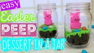 EASY EASTER DESSERT IN A JAR  Easter Peep Treat