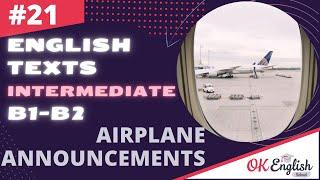 Text 21 Airplane announcements Topic Traveling  Английский INTERMEDIATE B1-B2