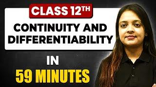 CONTINUITY AND DIFFERENTIABILITY in 59 Minutes  Maths Chapter 5  Full Chapter Revision Class 12th