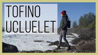 What to do on Vancouver Island - Tofino and Ucluelet - 4K