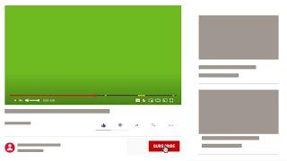 YouTube video player subscribe button green screen  No Copyright