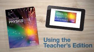 Using the Teachers Edition  Essential Physics 3rd Edition