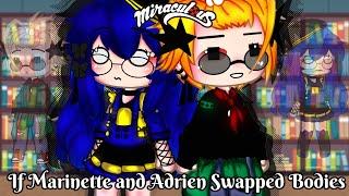 If Marinette and Adrien swapped bodies  Miraculous Ladybug  Original  Gacha Club  Gacha Life