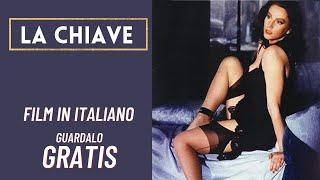 La Chiave  Tinto Brass  Drama  Amore  Film Completo audio Italiano