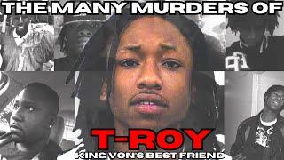 The Many Murders of T-Roy King Vons Best Friend