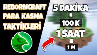 5 DAKİKADA 100K PARA KASTIRAN TAKTİKLER  MİNECRAFT REBORNCRAFT