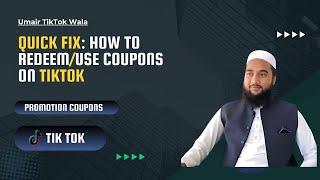 How To Redeem Coupons on TikTok Full Guide  TikTok Promotion Coupons