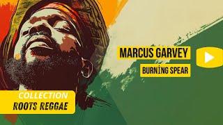 BURNING SPEAR - MARCUS GARVEY 1975  ROOTS REGGAE ANTHEM 70s Music