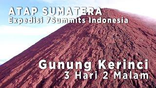 Pendakian Gunung kerinci - HUJAN BADAI KABUT - 7 Summits Expedition Indonesia 3 hari 2 malam #2