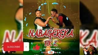 NABAGEREKA SONG BY FIK K  NEW LYRICS  SUBSCRIBE AND LIKE COMMENT ON THIS VIDEO #cr7  #ugandanmusic