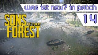 Sons of the Forest Patch 14 Was ist neu?