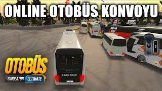 ONLİNE OTOBÜS SÜRME OYUNUNDA KONVOY YAPTIK  OTOBÜS SIMULATOR ULTIMATE